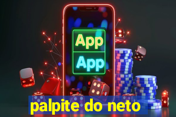 palpite do neto